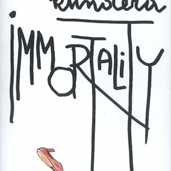 Immortality - Milan Kundera