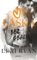Láska bez obalu - Lexi Ryanová - e-kniha