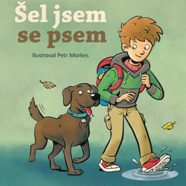 Šel jsem se psem - Ivona Březinová, Veronika Šporclová