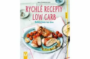 Rychlé recepty Low Carb - Pfannebecker Inga