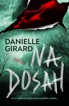 Na dosah - Danielle Girard - e-kniha