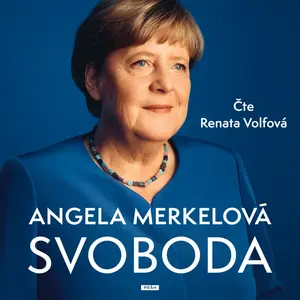 Svoboda - Angela Merkelová - audiokniha