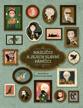 Mazlíčci a jejich slavní páníčci - Ana Gallo, Katherine Quinn - e-kniha