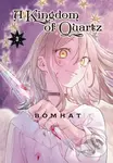 A Kingdom of Quartz 3 - Bomhat