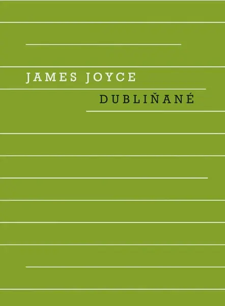 Dubliňané (poškozené) - James Joyce