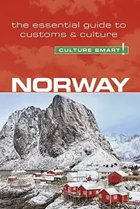 Culture Smart! Norway - Linda March, Margo Meyer