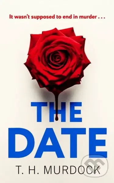The Date - T. H. Murdock
