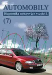 Automobily 7 - Diagnostika motorových vozidel I - Pavel Štěrba, Jiří Čupera