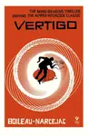Vertigo, Deluxe Edition - Pierre Boileau, Thomas Narcejac