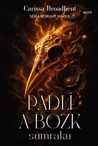 Padlí a bozk súmraku - Carissa Broadbent