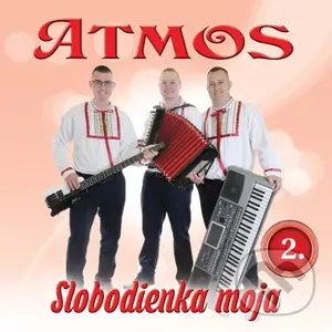 Atmos: Slobodienka moja