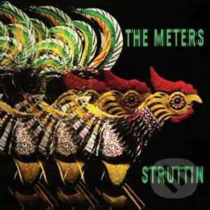 The Meters: Struttin’