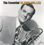 Glenn Miller: The Essential