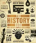 The History Book (Big Ideas Simply Explained) - DK
