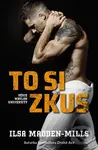 To si zkus - Ilsa Madden-Mills