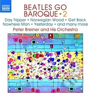Peter Breiner: Beatles go Baroque 2