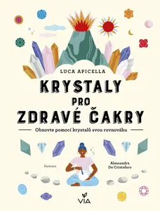 Krystaly pro zdravé čakry (poškozené) - Luca Apicela