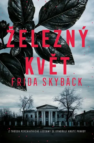 Železný květ - Frida Skybäck