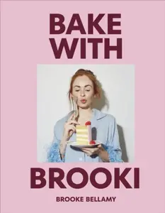 Bake with Brooki - Bellamy Brooke