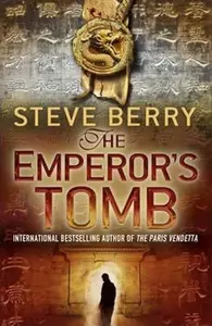 The Emperor's Tomb - Steve Berry