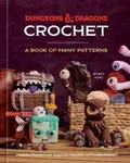 Dungeons & Dragons Crochet - Official Dungeons & Dragons Licensed, Stacy King