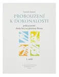 KN Probouzení k dokonalosti - učebnice 1. sešit