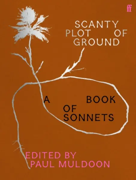 Scanty Plot of Ground - Paul Muldoon