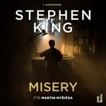 Misery - Stephen King - audiokniha