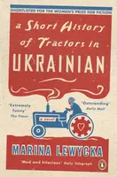 A Short History of Tractors in Ukrainian - Marina Lewycká