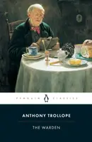 The Warden - Anthony Trollope