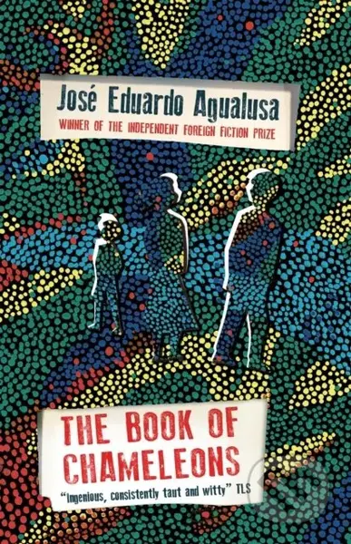 The Book of Chameleons - Jose Eduardo Agualusa - kniha z kategorie Společenská beletrie