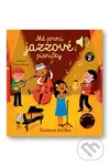 Mé první jazzové písničky - Emilie Collet, Thierry Manès (ilustrátor)