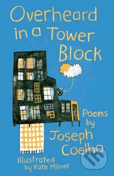 Overheard in a Tower Block (Poems) - Joseph Coelho - kniha z kategorie Pro děti