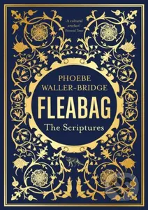 Fleabag: The Scriptures (The Sunday Times Bestseller) - kniha z kategorie Beletrie
