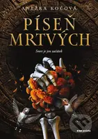 Píseň mrtvých - Anežka Kočová - kniha z kategorie Beletrie pro děti