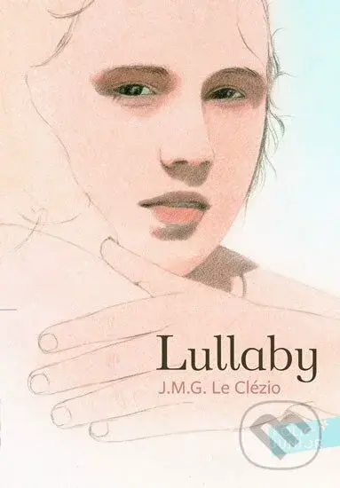 Lullaby (French Edition) - Jean-Marie-Gustave Clézio Le