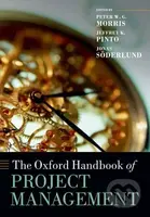The Oxford Handbook of Project Management - Peter W. G. Morris - kniha z kategorie Byznys a management