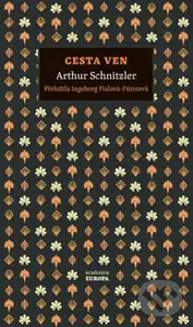 Cesta ven - Arthur Schnitzler,Cesta ven - Arthur Schnitzler
