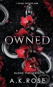 Owned - A.K. Rose