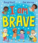 I Am Brave! (PB) - Caryl Hart - kniha z kategorie Pro děti