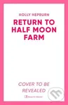 Return to Half Moon Farm - Holly Hepburn - kniha z kategorie Romantika
