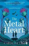 The Metal Heart (The beautiful and atmospheric story of freedom and love that will grip your heart) - kniha z kategorie Detektivky, thrillery a horory