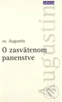 O zasvätenom panenstve - sv. Augustín - kniha z kategorie Duchovní život