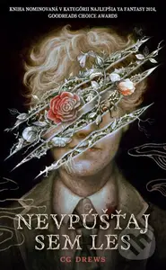 Nevpúšťaj sem les - C.G. Drews - kniha z kategorie Horory