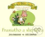 Prasiatko a sliepočka (Knižka s okienkami) - Julia Donaldson, Axel Scheffler - kniha z kategorie Beletrie pro děti