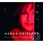 Hana Křížková: Nic nechci vrátit  LP (2 LP) - Hana Křížková