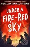 Under a Fire-Red Sky - Geraldine McCaughrean