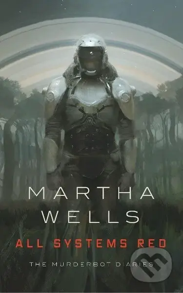 All Systems Red - Martha Wells - kniha z kategorie Sci-fi