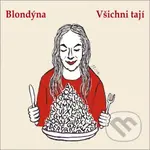 Blondýna:  Všichni tají - Blondýna