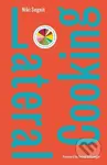 Lateral Cooking - Niki Segnit - kniha z kategorie Kuchařky